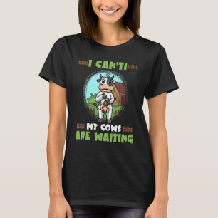 Camiseta Não Posso, Minhas Vacas Estão Esperando Dono de Va