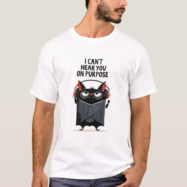 Camiseta Não Posso Ouvir Você De Propósito Presente Diverti (Frente)