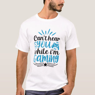 Camiseta Não Posso Ouvir Você Estou Jogando, Frases Diverti