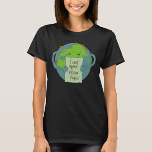 Camiseta Não posso pagar 8 bilhões de Pessoas Planeta Terra