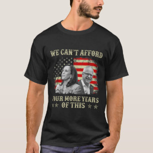 Camiseta Não posso pagar mais quatro anos desta eleição Tim