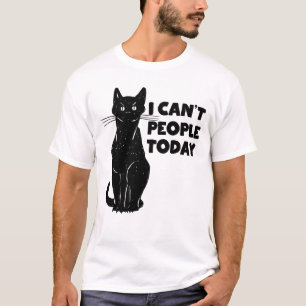 Camiseta Não posso Pessoas hoje, introvertido, amantes de