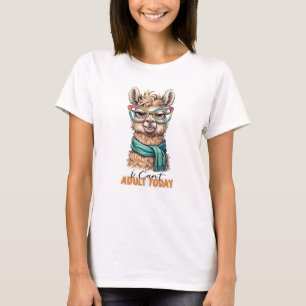 Camiseta Não Posso Ser Adulta Hoje Camelo Divertido