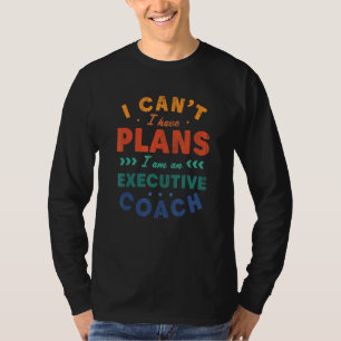 Camiseta Não Posso Tenho Planos Coach Executivo Humor de Lí