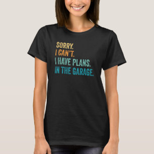 Camiseta Não Posso Tenho Planos Na Garagem Rapazes Auto Car