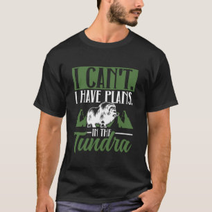 Camiseta Não posso. Tenho planos. Na Tundra. - Boi Almiscar