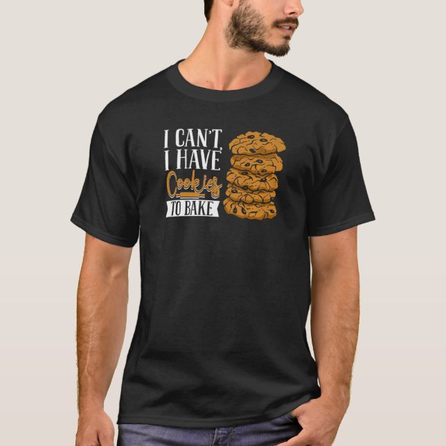 Camiseta Não posso ter biscoitos para Assar de chocolate (Frente)