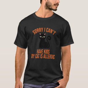 Camiseta Não Posso Ter Filhos Meu Gato É Alérgico Mãe de Ga