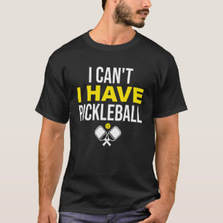 Camiseta Não posso ter jogador de picleball