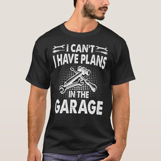 Camiseta Não posso ter planos na garagem (Frente)