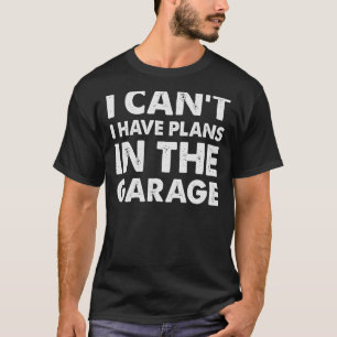 Camiseta Não posso ter planos no mecânico de carros 7