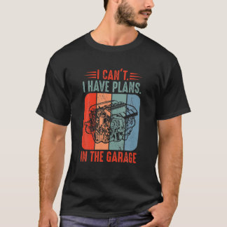 Camiseta Não Posso Ter Planos No Mecano De Carro Engraçado 