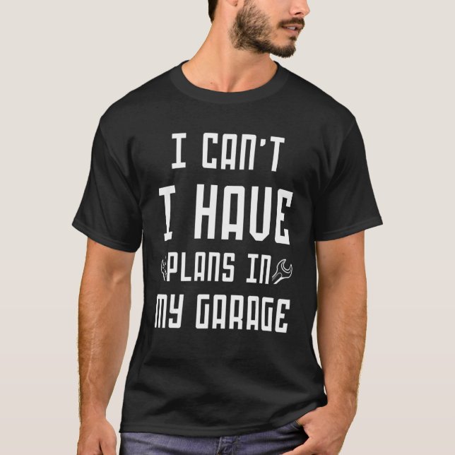 Camiseta Não posso ter planos no meu carro do pai da garage (Frente)