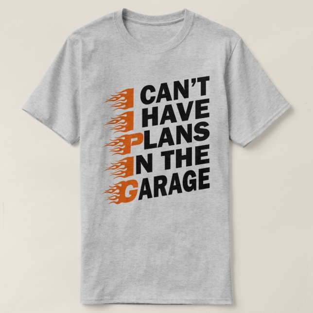 Camiseta Não posso ter planos no padre mecânico da garagem (Frente do Design)