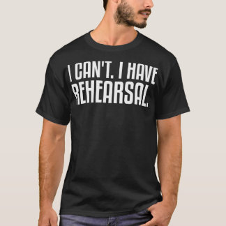 Camiseta Não posso ter Thespian no Teatro de Ensaios