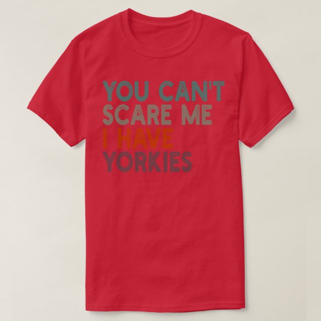 Camiseta não posso ter yorkies 1 (Frente do Design)