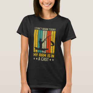 Camiseta Não posso trabalhar hoje porque meu braço está eng