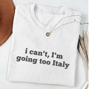 Camiseta Não posso, vou de férias para a Itália bandeira Vi