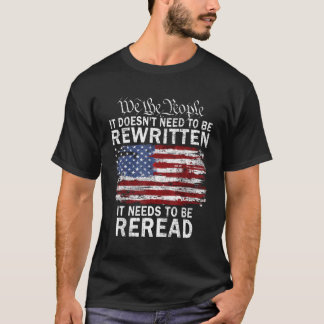 Camiseta Não Precisa Ser Uma Constituição Reescrita Nós