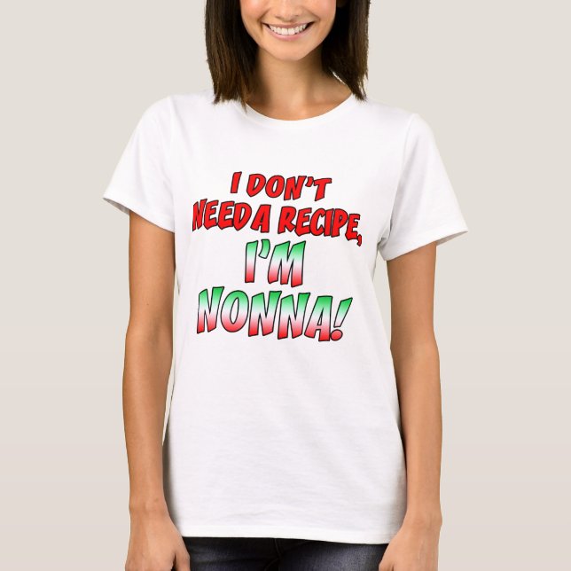 Camiseta Não precise a receita Nonna (Frente)