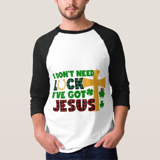 Camiseta Não preciso de sorte, tenho Jesus (Frente)