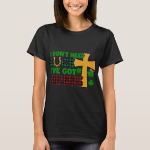 Camiseta Não preciso de sorte, tenho Jesus