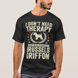 Camiseta Não Preciso de Terapia, Apenas Abrace Meu Brussels