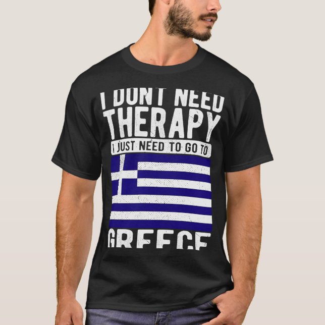 Camiseta Não preciso de terapia, só preciso de ir à Grécia (Frente)