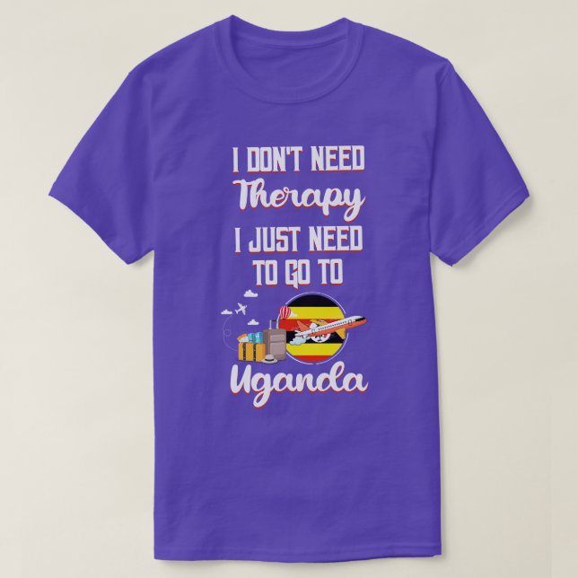 Camiseta Não Preciso De Terapia Só Preciso De Ir Para Ugand (Frente do Design)