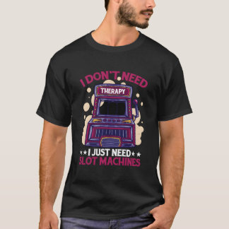 Camiseta Não Preciso De Terapia Só Preciso De Máquinas Caça