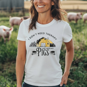 Camiseta Não preciso de terapia, só preciso de porcos
