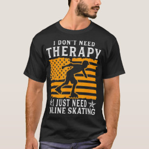 Camiseta Não Preciso De Terapia Só Preciso De Rol De Patina