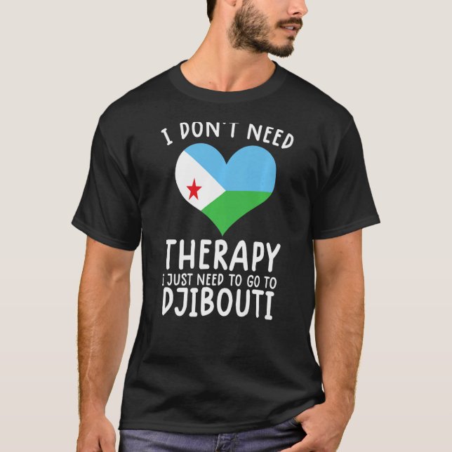 Camiseta não preciso de terapia só preciso ir a Djibouti (Frente)