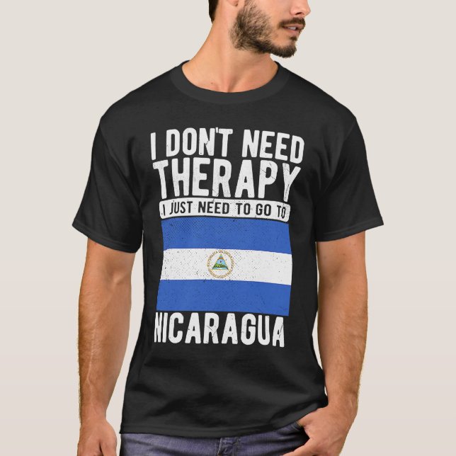 Camiseta Não preciso de terapia, só preciso ir à Nicarágua. (Frente)