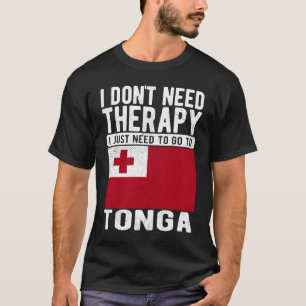 Camiseta Não preciso de terapia, só preciso ir a Tonga.