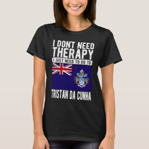 Camiseta Não preciso de terapia, só preciso ir a Tristan