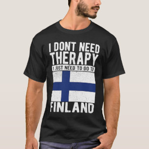 Camiseta Não preciso de terapia, só preciso ir para a Finlâ