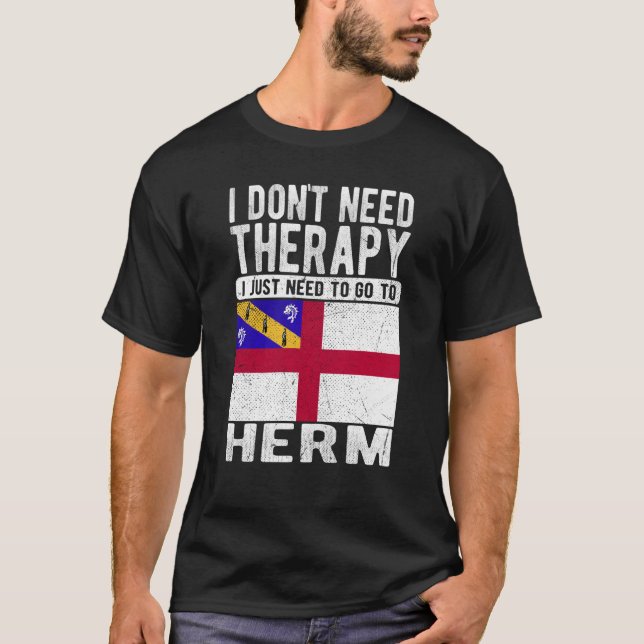 Camiseta Não preciso de terapia. Só preciso ir para Herm. (Frente)