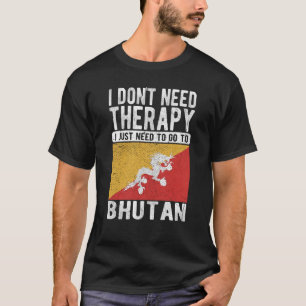 Camiseta Não preciso de terapia, só preciso ir para o Butão