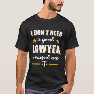 Camiseta Não Preciso De Um Advogado Que Mamãe Cita O Procur