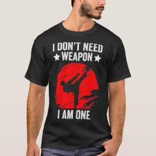 Camiseta Não Preciso De Uma Arma Engraçada Cintura Negra De