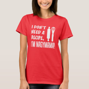 Camiseta Não preciso de uma T-Shirt Nagymama