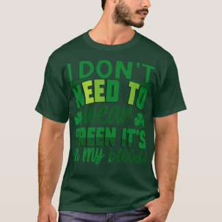 Camiseta Não Preciso Vestir O Verde No Sangue