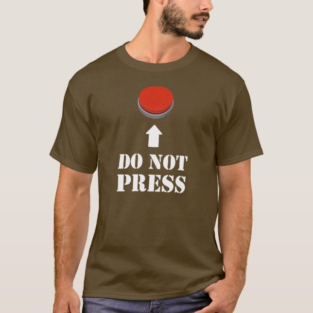 Camiseta Não pressione o botão vermelho (Frente)