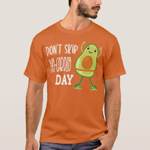 Camiseta Não pule o dia do avocardio Exercício engraçado Ma