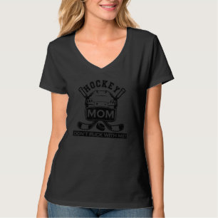 Camiseta Não Puxe Comigo Hockey Mãe Dia de as mães Engraçad