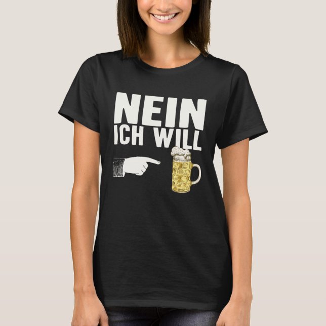 Camiseta Não, quero cerveja alemã Voz Nein que vai andar de (Frente)