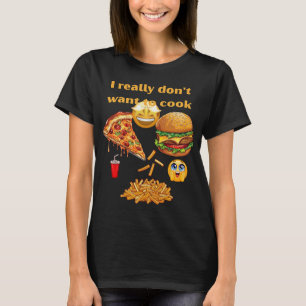 Camiseta Não quero cozinhar hoje