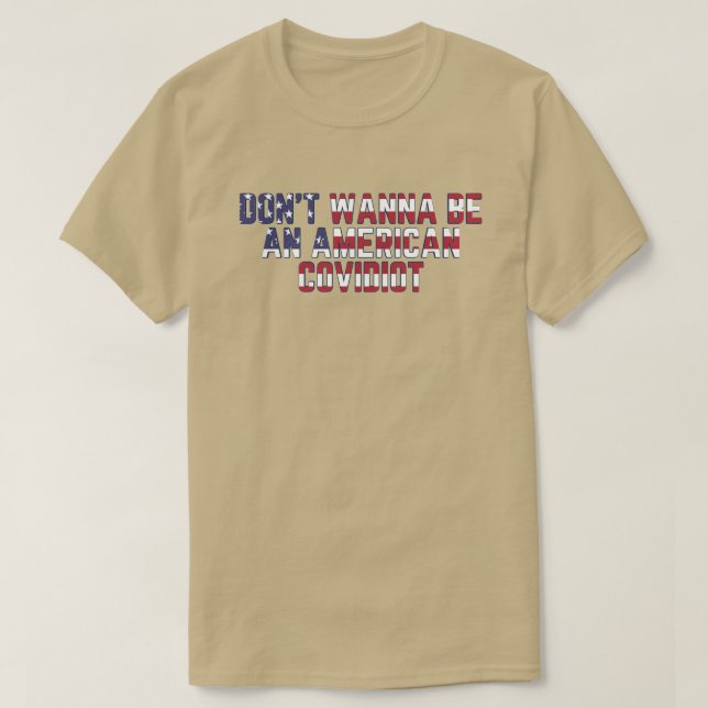 Camiseta Não quero ser um americano Covidiota Flag (Frente do Design)