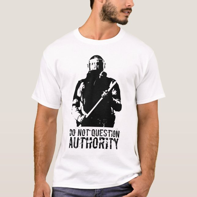Camiseta não questione a autoridade (Frente)